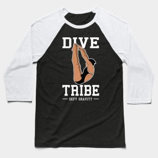 Girls Diving Dive Tribe Springboard Platform Diver Baseball T-Shirt